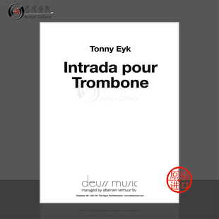 托尼艾克长号前奏曲 Deuss原版乐谱书 Tonny Eyk Intrada pour Trombone DE023