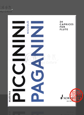 帕格尼尼 24首随想曲 长笛独奏 附演奏注释 朔特原版乐谱书 Paganini 24 Caprices for flute flute ED30116