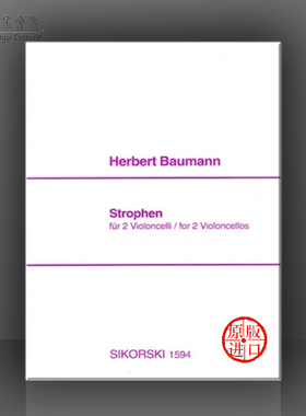 保曼 诗节 两把大提琴 总分谱 思考斯基原版乐谱书 Baumann Strophen for 2 Cellos SIK1594