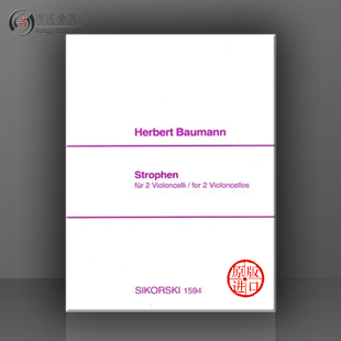 SIK1594 总分谱 Baumann Strophen 乐谱书 两把大提琴 思考斯基原版 Cellos 保曼 for 诗节