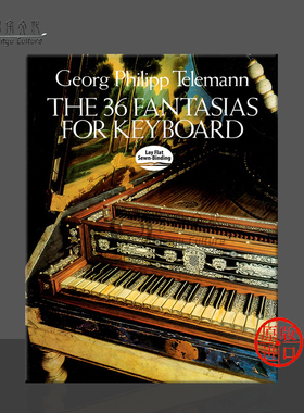 泰勒曼 36首幻想曲 钢琴独奏 Dover原版进口乐谱书 Telemann The 36 Fantasias for Keyboard Piano 06-253651