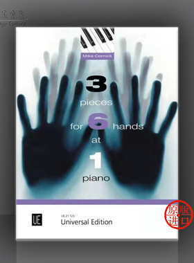 科尼克 三首作品 钢琴六手联弹 维也纳UE原版乐谱书 Mike Cornick 3 Pieces 6 Hands at 1 Piano UE21123