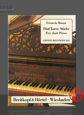 五首复调风格短曲 布索尼 钢琴独奏 德国大熊原版乐谱书 Busoni Short Pieces to Cultivate Polyphonic Playing for Piano EB8113