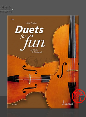 欢乐二重奏 巴洛克到现代时期的原创作品集 两把大提琴 德国朔特原版进口乐谱书 Various Duets for Fun for 2 Cellos ED23345