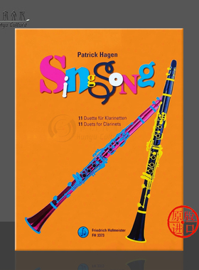 放声歌唱 哈根 两支单簧管 德国霍夫曼斯特 原版进口乐谱书 Patrick Hagen Sing Song for Clarinets FH3373