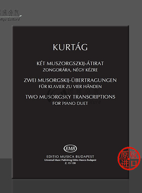 库尔塔格 2首穆索尔斯基改编曲 钢琴二重奏 布达佩斯原版乐谱书 Kurtag 2 Musorgsky Transcriptions for Piano Duet Z15138