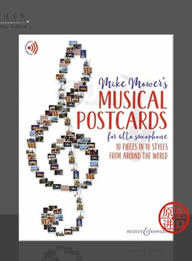 迈克莫尔 音乐明信片 降E调 中音萨克斯管 博浩原版乐谱书 Mike Mower Musical Postcards for Alto Saxophone BH13880