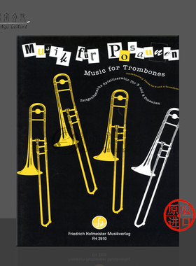 长号音乐作品集 带分谱 三支或四支长号 德国霍夫曼斯特原版乐谱书 Various Music for Trombones for 3-4 Trombones FH2910