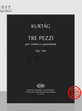 库尔塔格 三首作品 Op14e 小提琴和钢琴 布达佩斯 原版乐谱书 Kurtag Gyorgy Tre pezzi for Violin and Piano Z14104