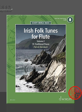 爱尔兰民歌 70首传统作品集 长笛独奏或竖笛或六孔小笛 附在线音频 朔特原版乐谱书 Irish Folk Tunes for Flute ED23323