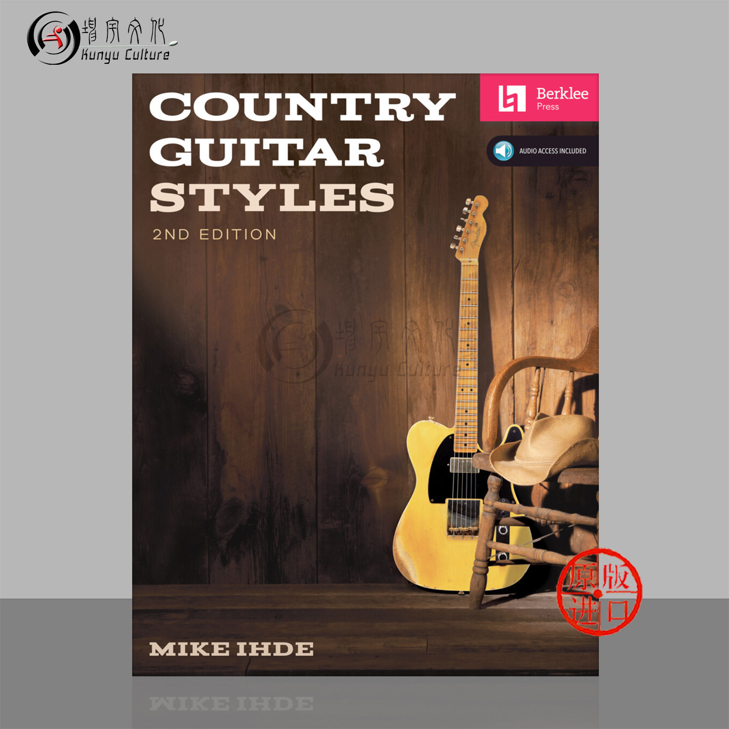 伯克利音乐学院 乡村音乐风格 吉他第二版 迈克伊德 附在线音乐 Mike Ihde Country Guitar Styles 2nd Edition HL00254157