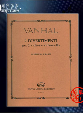 万哈尔 两首嬉游曲 弦乐三重奏 总分谱 布达佩斯原版乐谱书 Vanhal 2 Divertimenti 2 violini e violoncello String Trio Z13729
