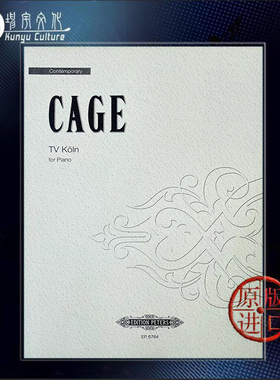 约翰凯奇 电视机 钢琴独奏 单曲8页 彼得斯原版进口乐谱书 John Cage TV Koln for Solo Piano EP6764