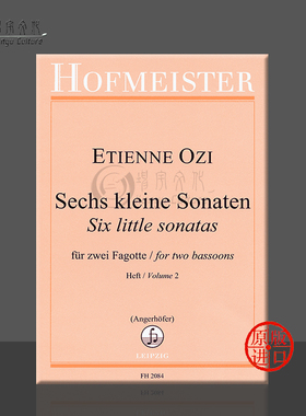 奥奇 六首小奏鸣曲 卷二 两支巴松管 德国霍夫曼斯特 原版乐谱书 Ozi 6 Little Sonatas for 2 Bassoons IV-VI FH2084