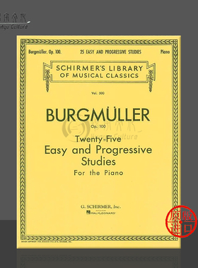 布格缪勒25首钢琴简易与进阶练习曲 op100 希尔默乐谱 Burgmuller Twenty Five Easy and Progressive Studies HL50255330