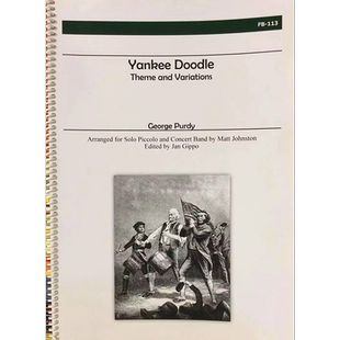 ALRY原版进口乐谱书 乔治 珀迪 洋基曲 管乐总谱 George Purdy Yankee Doodle for Piccolo Concert Band FB 113