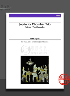 乔普林 室内乐三重奏 长笛双簧管或单簧管巴松管 Alry原版乐谱书 Joplin for Chamber Trio Flute Oboe Clarinet Bassoon CM 66