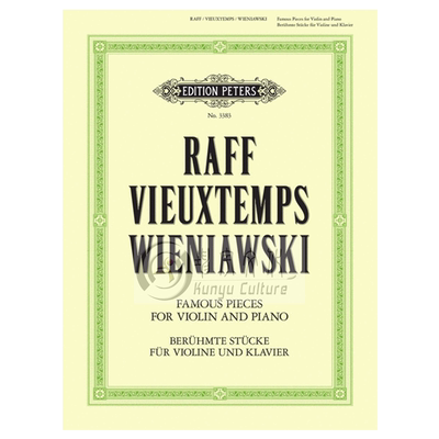 维厄当 维尼亚夫斯基 著名作品集 小提琴和钢琴 含分谱 彼得斯原版乐谱书 Vieuxtemps Wieniawski Famous Pieces Violin EP3383