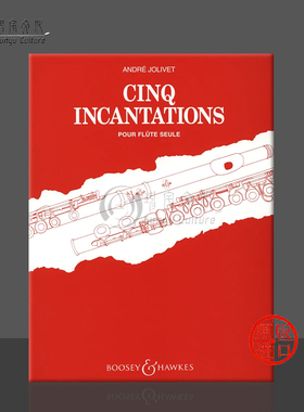 安德烈 姚利维 五个咒语 长笛独奏 博浩原版乐谱书 Andre Jolivet 5 Incantations for Flute Solo BH 2000095