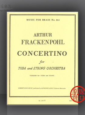大号小协奏曲 附钢琴伴奏 弗拉肯波尔 原版进口乐谱书 Frackenpohl Concertino for Tuba and Piano Reduction HL 48185216