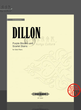 狄龙紫色花朵与猩红污渍钢琴独奏 彼得斯原版乐谱书 Dillon Purple Blooms and Scarlet Stains Piano Solo EP73253