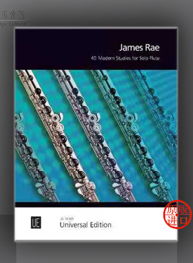 詹姆斯雷伊 40首长笛现代练习曲 维也纳UE原版乐谱书 James Rae Modern Studies for Flute Solo UE16589