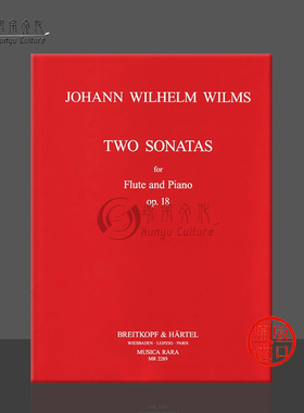 威廉姆斯 两首长笛奏鸣曲 op18 长笛和钢琴 大熊原版乐谱书 Wilms 2 Sonaten Flute and Piano MR2289