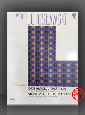 维托尔德 夜幕降临 睡吧 睡吧 声乐与室内交响乐 附CD PWM乐谱 Nightfall Sleep Do for voice and chamber orches PWM11397