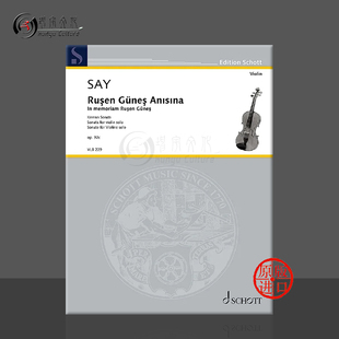 赛伊 Say 奏鸣曲 小提琴独奏 Violin VLB229 纪念罗森古恩斯 Sonata 德国朔特原版 Op92c Gunes Rusen 进口乐谱书 Solo Anisina
