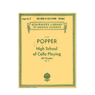 波帕尔大提琴练习曲 40首 Op73 大提琴独奏 希尔默原版进口乐谱书 Popper High School of Cello Playing HL50262550