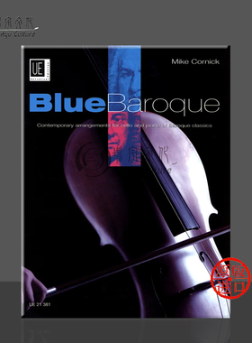 科尼克 蓝调巴洛克 大提琴和钢琴 维也纳UE原版乐谱书 Cornick Blue Baroque Cello for violoncello and piano UE21381