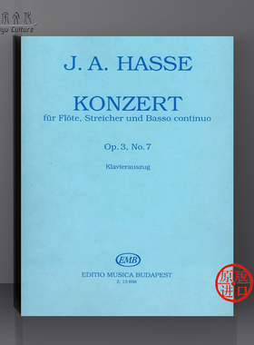 哈斯长笛协奏曲Op3 No7 长笛和钢琴 布达佩斯 原版乐谱书 Hasse Adolf Concerto for Flute Strings and Basso Continuo Z13898