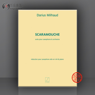 Reduction 原版 SCARAMOUCHE 法国萨拉伯特 and Piano 50499301 萨克斯和钢琴 Saxophone 乐谱书 胆小鬼 米约 Alto