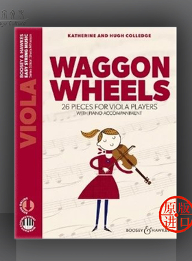 科里奇 车轮 26首儿童作品 中提琴和钢琴 附在线音乐 博浩原版乐谱书 Colledge Waggon Wheels 26 pieces for viola BH13552