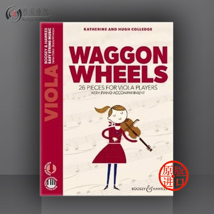 科里奇 车轮 26首儿童作品 中提琴和钢琴 附在线音乐 博浩原版乐谱书 Colledge Waggon Wheels 26 pieces for viola BH13552