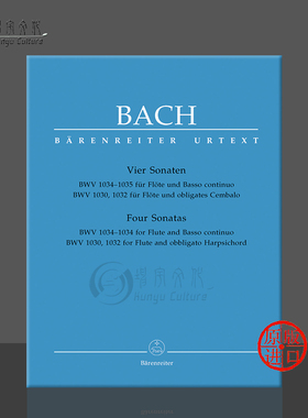 巴赫 四首长笛奏鸣曲 BWV1030/1032 BWV1034/1035 长笛和低音通奏 骑熊士原版乐谱书 Bach Johann Sebastian Four Sonatas BA5198