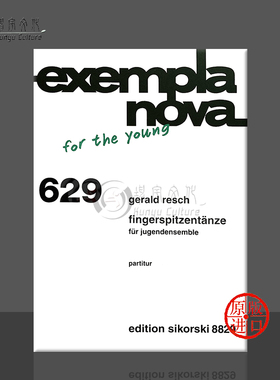 指尖舞蹈 青年乐队 总谱 雷舍 现代作品 思考斯基原版乐谱书 Resch Finger Tip Dances for JugendEnsemble SIK8829