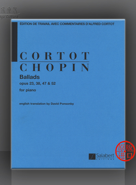 肖邦 叙事曲集 钢琴独奏 科尔托版 英语版 法国萨拉伯特原版进口乐谱书 Chopin Ballades Piano Solo HL50397860