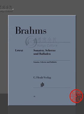 勃拉姆斯 奏鸣曲 谐谑曲 叙事曲 钢琴独奏带指法 德国亨乐原版乐谱书 Johannes Brahms Sonatas Scherzo and Ballades HN38