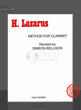 拉扎勒斯 单簧管教程 卷一 白色 费舍尔原版乐谱书 H Lazarus Method for Clarinet SIMEON BELLISON PART I O328