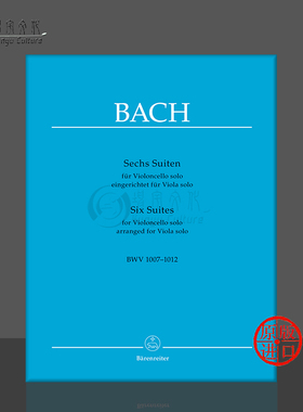 巴赫六首无伴奏大提琴组曲BWV1007-1012 中提琴版本 骑熊士原版乐谱书 Bach Six Suites cello arranged for Viola BA5272