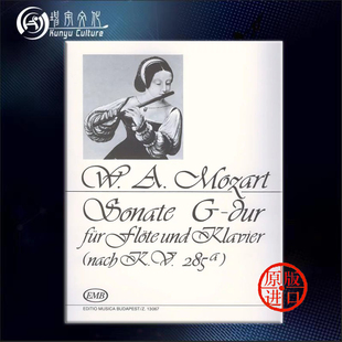 Flute KV285 原版 布达佩斯 莫扎特 Mozart major and 附钢琴伴奏 Sonata Z13067 Piano 进口书 G大调长笛奏鸣曲