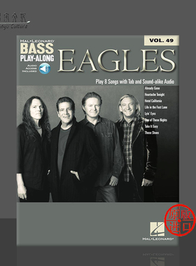 老鹰乐队 贝斯演奏系列 附在线音频 海伦德原版乐谱书 Eagles Bass Play Along Volume 49 Softcover Audio Online HL00119936