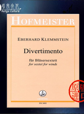 克莱姆斯坦 嬉游曲 铜管乐六重奏 德国霍夫曼斯特乐谱书 Klemmstein Eberhard Divertimento for sextet for winds FH3095