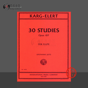 进口乐谱书 Karg Flute 30首长笛练习曲Op107 IMC3696 for 原版 Studies 卡格埃勒特 Elert