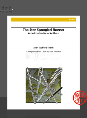 史密斯 星条旗  长笛合奏总分谱 Alry乐谱书 John Stafford Smith The Star Spangled Banner for Flute Choir FC 371