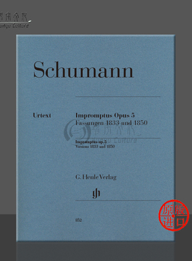 舒曼 即兴曲 op5 钢琴独奏带指法 德国亨乐henle原版进口乐谱书 Schumann Impromptus Versions 1833 and 1850 Piano solo HN852