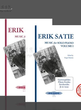 萨蒂 钢琴音乐集 全套共一至二卷 彼得斯原版进口乐谱书 Erik Satie Music for Piano Vol 1-2 EP7342/7343