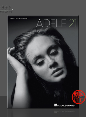 阿黛尔阿德金斯 21岁第二张录音室专辑 声乐吉他和钢琴 海伦德乐谱书 Adele Adkins 21 for Piano Vocal Guitar HL00307247