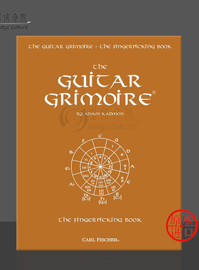 亚当 卡德蒙 吉他指弹教材 魔法书 Carl Fischer 费舍尔原版乐谱书 Adam Kadmon The Guitar Grimoire Fingerpicking Book GT103